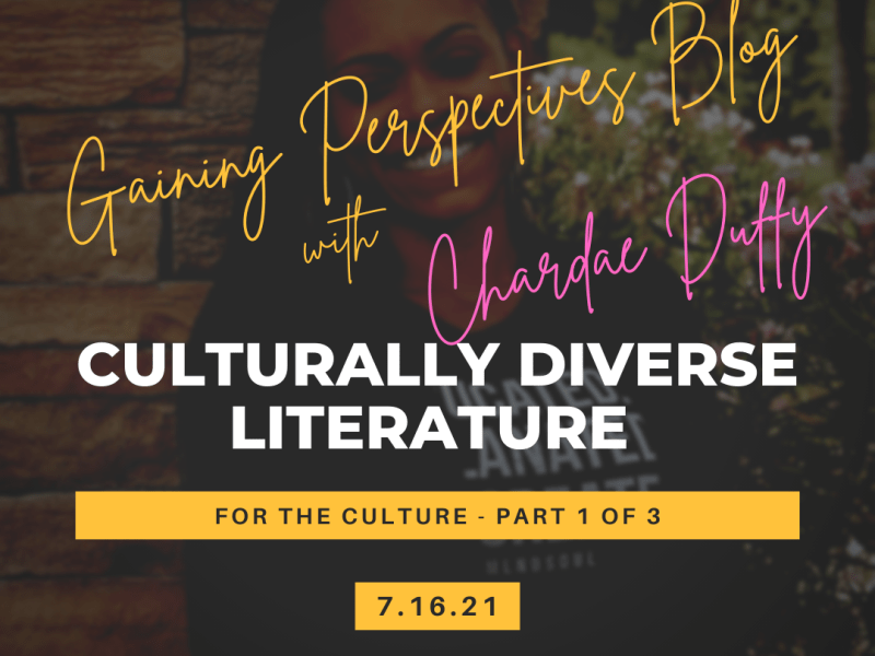 Culturally Diverse Literature: For the Culture – Part&nbsp;1